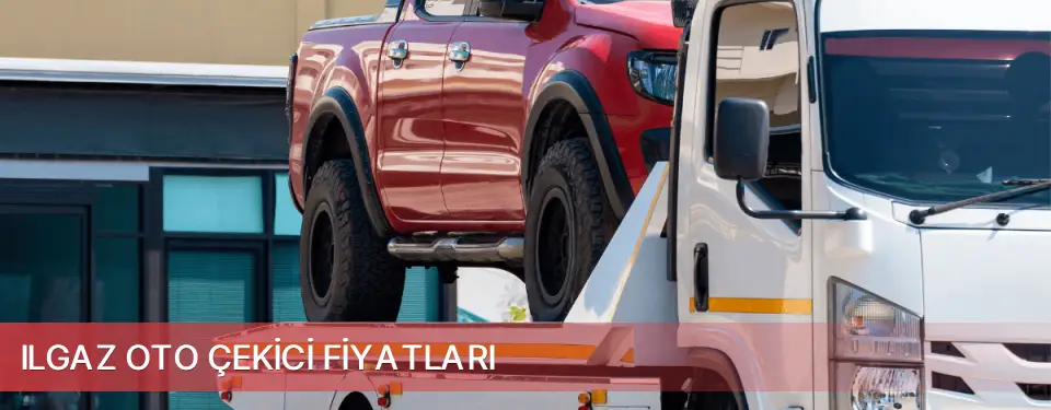Ilgaz İlçemi Oto Çekici Fiyatları